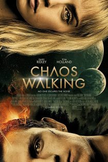 دانلود فیلم Chaos Walking 2021 دانلود فیلم Chaos Walking 2021