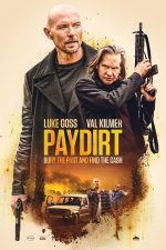 دانلود فیلم Paydirt 2020 دانلود فیلم Paydirt 2020