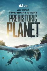 دانلود سریال Prehistoric Planet با دوبله فارسی