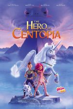دانلود فیلم Mia and Me: The Hero of Centopia 2022 دانلود فیلم Mia and Me: The Hero of Centopia 2022
