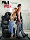 دانلود فیلم Wait with Me 2023 با زبان اصلی