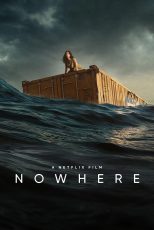 دانلود فیلم Nowhere 2023 با دوبله اختصاصی